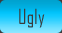 Watch UglyFlexo!